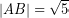 \[ \left| AB \right| = \sqrt{ 5 } \]