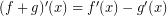 Rendered by QuickLaTeX.com (f+g)'(x)=f'(x) - g'(x)