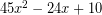 Rendered by QuickLaTeX.com 45x^2-24x+10