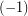 (-1)