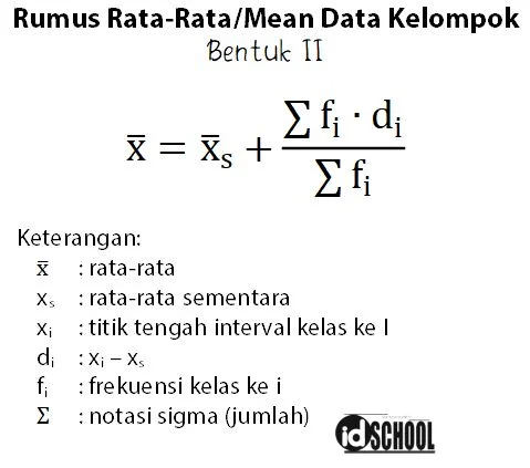 Rumus Mean Data Kelompok dengan Nilai Rataan Sementara