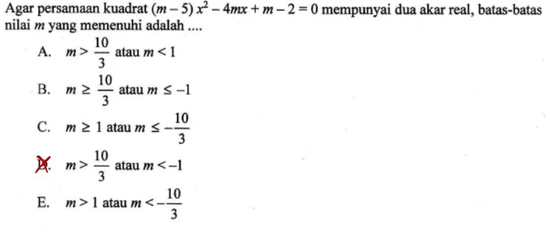 Contoh Soal Agar Persamaan Kuadrat Mempunyai Dua Akar Real Berbeda