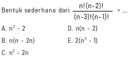 Contoh Soal Nilai n pada Notasi Faktorial
