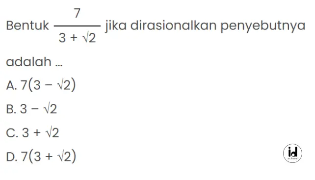 Bentuk 73+√2 jika dirasionalkan penyebutnya adalah … 